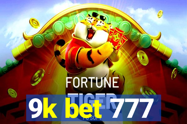 9k bet 777